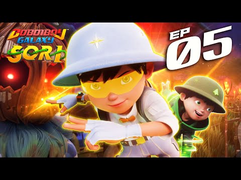 EPISOD 05 - BoBoiBoy Galaxy SORI | Puak Purba Kadruax!