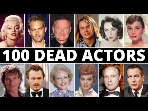 100 Most Famous Dead Actors