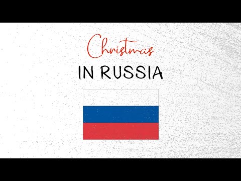 Christmas Around The World: Russia