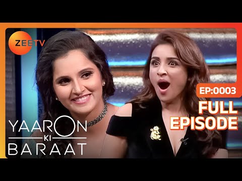 Yaaron Ki Baraat - Parineeti Chopra , Sania Mirza - Hindi Hilarious Comedy Celebrity Show Zee Tv