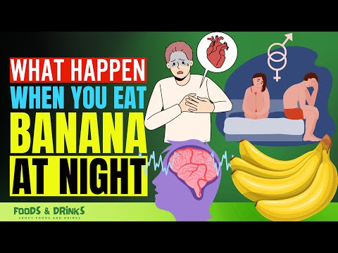 Benefits Of Eating Banana At Night (95% People Never Know These 10 Health Benefits Of Banana)