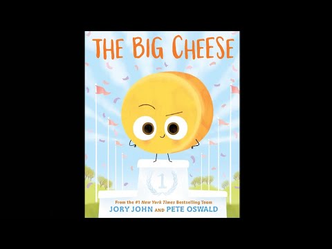 ??THE BIG CHEESE by JORY JOHN AND PETE OSWALD