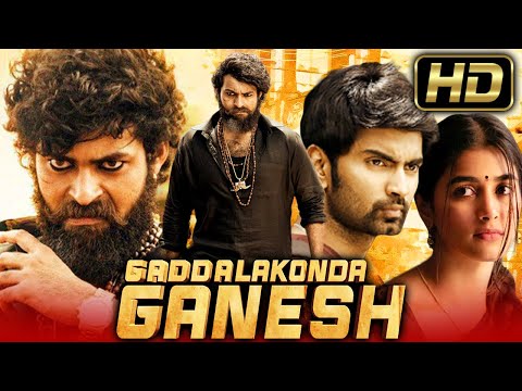 Gaddalakonda Ganesh (HD) - Varun Tej Superhit Hindi Dubbed Movie l Pooja Hegde, Atharvaa, Mirnalini