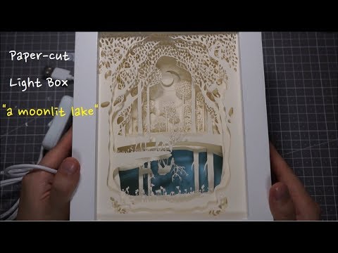 [DIY] Paper-cut Light Box : a moonlit lake