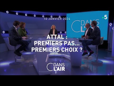 Attal : Premiers pas... Premiers choix ? 