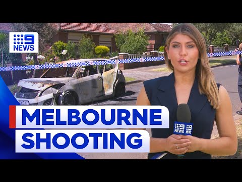 Getaway car torched after alleged Melbourne shooting | 9 News Australia