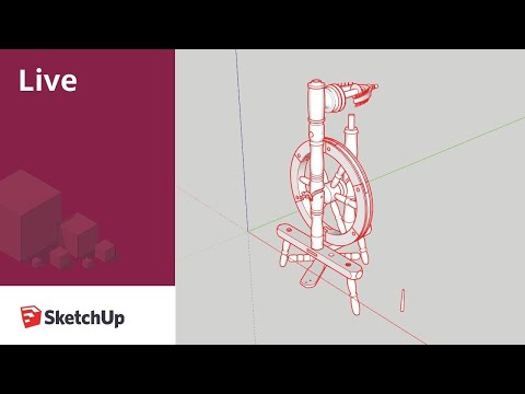 Live Modeling a Spinning Wheel in SketchUp