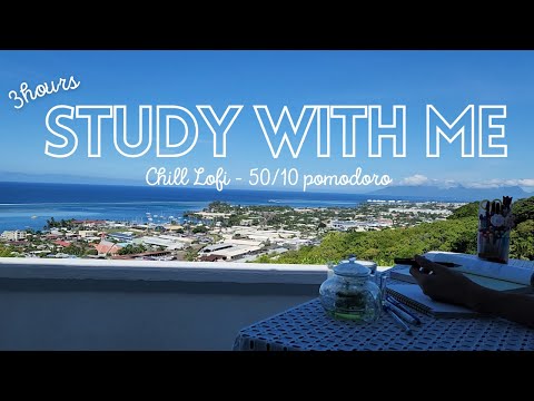 3-HOURS STUDY WITH ME ☀️ Chill Lofi 🌳 50/10 Pomodoro ⏰