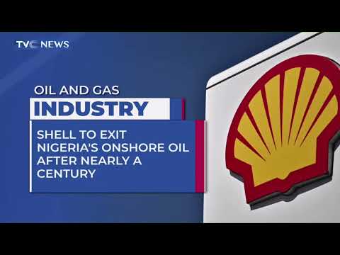 Shell to Exit Nigeria's Onshore Oil After Nearly a Century