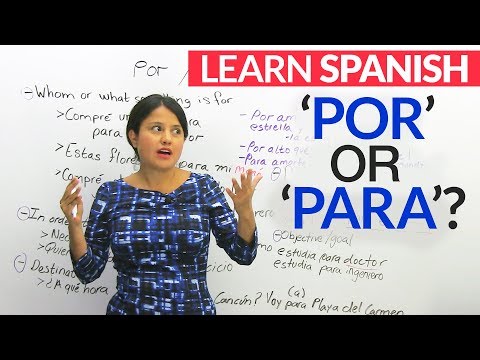 Learn Spanish &ndash; POR or PARA?