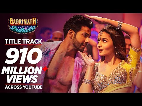 Badri Ki Dulhania (Title Track) Varun, Alia, Tanishk, Neha, Monali, Ikka | &quot;Badrinath Ki Dulhania&quot;