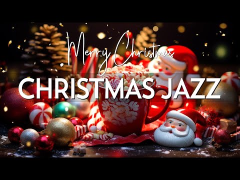 Relaxing Jazz Christmas Songs 🎄 Christmas Jazz Piano &amp; Peaceful Christmas Bossa Nova for Good Mood