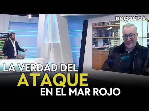 &iquest;Qu&eacute; est&aacute; pasando en el Mar Rojo? &iquest;A qui&eacute;n atacan realmente desde Yemen? El juego de EEUU. Aguilar