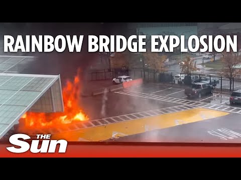 Rainbow Bridge explosion: Vehicle bursts into flames at Niagara Falls border crossing