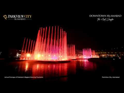 Parkistan's Biggest Dancing Fountain at Downtown Islamabad | ParkView City Islamabad