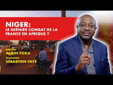 La chronique : Niger, le dernier combat de la France en Afrique ?