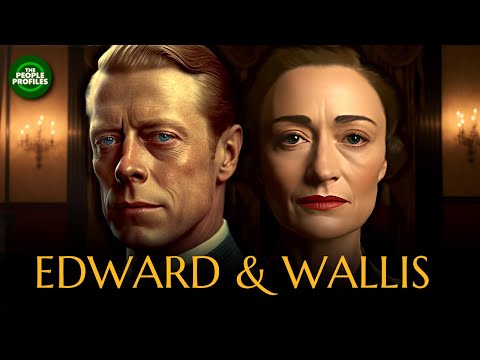 Wallis &amp; Edward - The Duke &amp; Duchess of Windsor Documentary