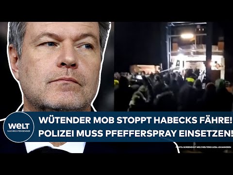 ROBERT HABECK: W&uuml;tender Mob stoppt seine Urlaubsf&auml;hre! Polizei muss Pfefferspray einsetzen