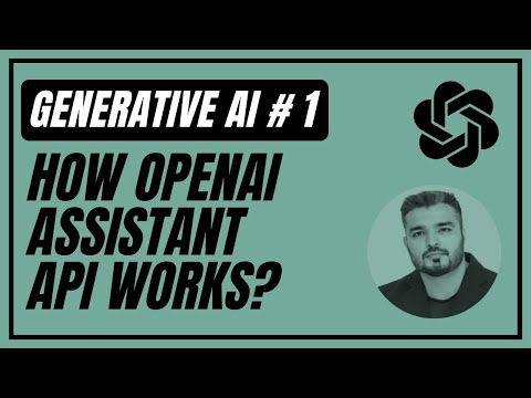 How OpenAI Assistant API work using Python | Generative AI | GPT 4