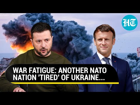 NATO Nation Shows Signs Of 'War Fatigue'; France Urges Ukraine To Become 'Self-Reliant'