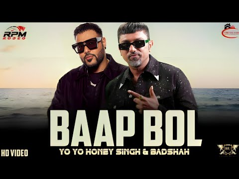 BAAP BOL - YO YO HONEY SINGH &amp; BADSHAH ( MUSIC VIDEO ) MUSIC BY BEAT UNLOCK