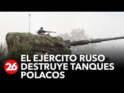 GUERRA RUSIA-UCRANIA | As&iacute; destruye el Ej&eacute;rcito ruso tanques polacos