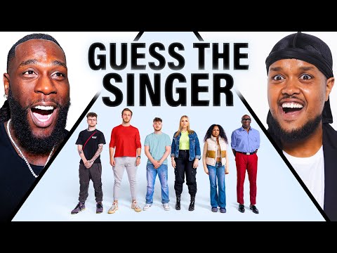 GUESS THE SINGER FT BURNA BOY