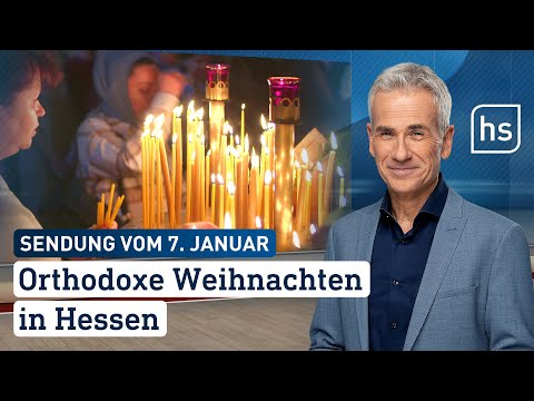 Orthodoxe Weihnachten in Hessen | hessenschau vom 07.01.2024