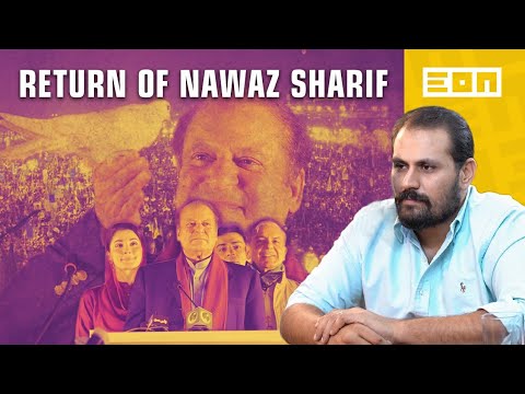 Nawaz Sharif Is Back, What Does This Mean For Pakistan? | Eon Podcast