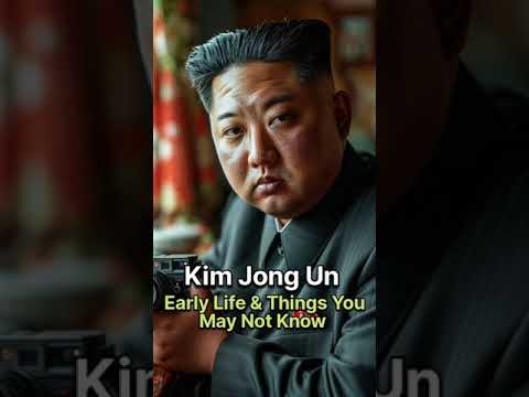 Kim Jong Un Early Life &amp; Things You May Not Know 