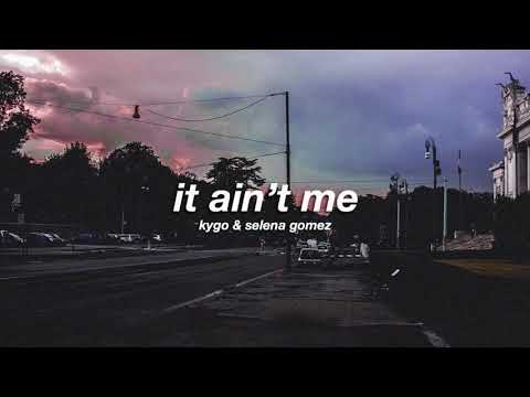 kygo &amp; selena gomez - it ain't me (slowed + reverb) ✧