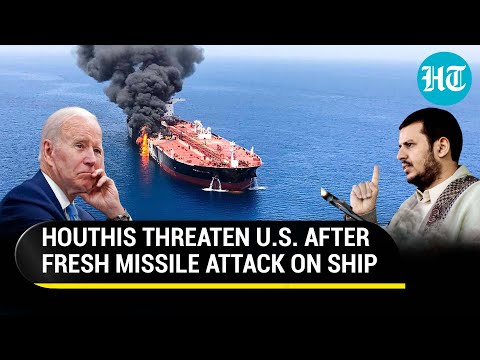 Houthis Warn Biden After Fresh Ship Attack; 'Reckless Actions On Behalf Of Israel Will Result In...'