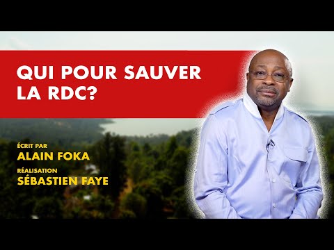 La chronique : Qui pour sauver la RDC ?