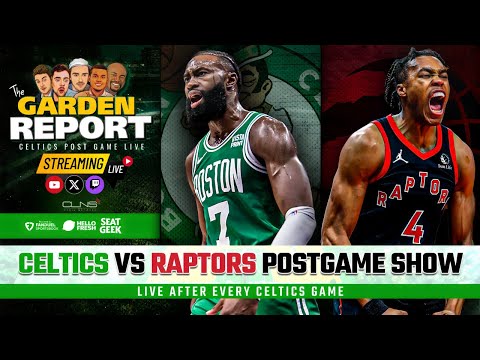 LIVE: Celtics vs Raptors Postgame Show | Garden Report