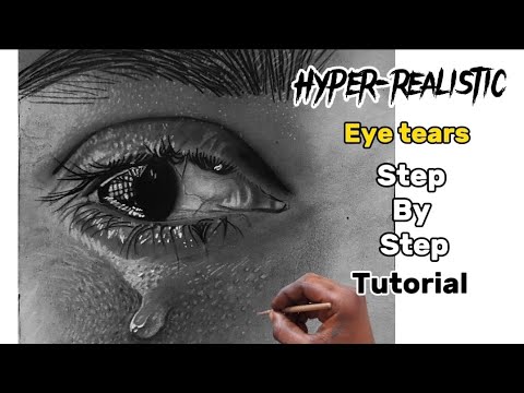 How to draw, Hyper-realistic eye with teardrop -EASY | step by step eye Drawing tutorial | BEGINNERS