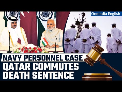 Commuted! Death Sentence Reduced to Jail term for 8 Indian Ex-Navy Personnel in Qatar| Oneindia