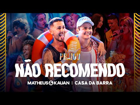 Matheus &amp; Kauan - N&atilde;o Recomendo (PRAIOU Ao Vivo na Casa da Barra)