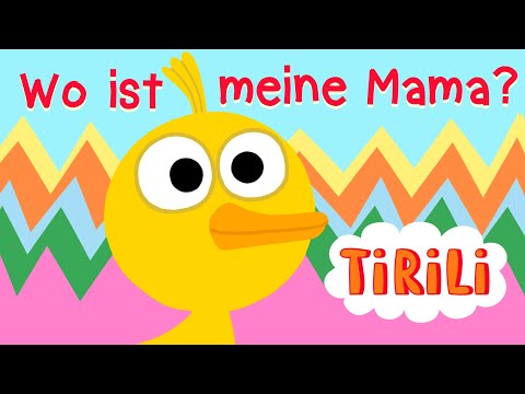 Kinderlied K&uuml;ken 🐣 | Wo ist meine Mama ? | TiRiLi - Kinderlieder