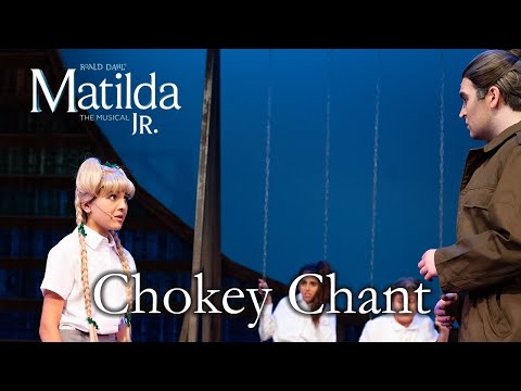 Matilda Jr | Chokey Chant | TKA Theatre Co