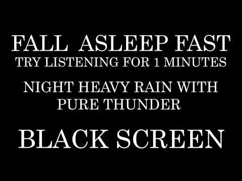 Night HEAVY Rain and PURE Thunder | TRY LISTENING for 1 minutes | Study | Fall Asleep Fast -Insomnia