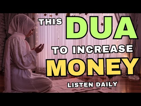 PLAY THIS DUA, GET MONEY EASILY, JUST PRACTICE THIS DUA!!