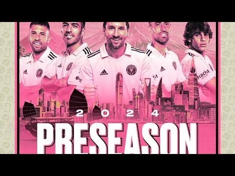 Inter Miami 2024 Preseason Global Tour Preview!