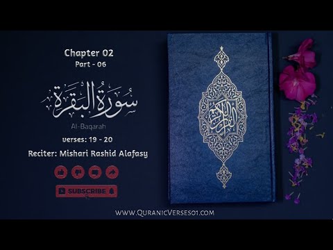 Surah Baqarah | Chapter 02 - Part 06 | Verses 19 - 20 | Reciter Mishari Rashid Alafasy