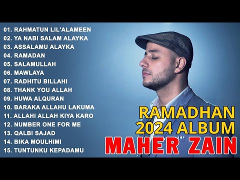 Maher Zain Full Album 2024 | Kumpulan Lagu Terbaru Maher Zain Populer Merdu | Rahmatun Lil'Alameen