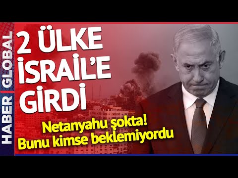 İsrail'i &Ccedil;embere Aldılar! İki &Uuml;lke Daha Savaşa Girdi! Netanyahu Şimdi Ne Yapacak?