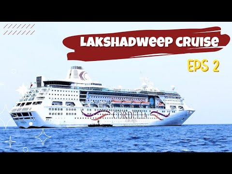 Most Luxurious Cruise of India | Cordelia Cruises Lakshadweep Travel Vlog | Cruise Vlog