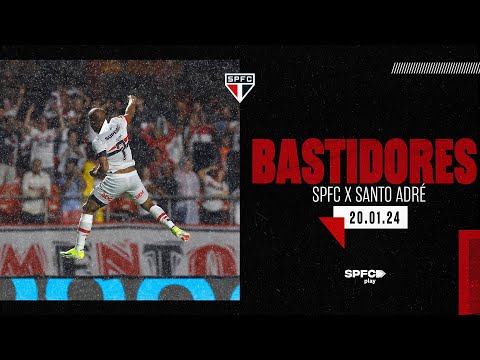 BASTIDORES: S&Atilde;O PAULO 3 X 1 SANTO ANDR&Eacute; | SPFC PLAY