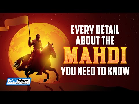 Every Detail About The Mahdi You Need To Know