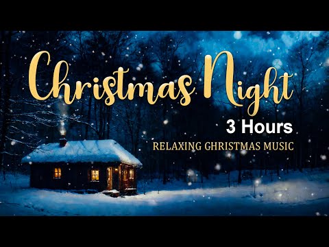 Instrumental Christmas Music 2024: 3 Hours Calm, Relax, Study 🎁 Relaxing Christmas Soft Piano Music