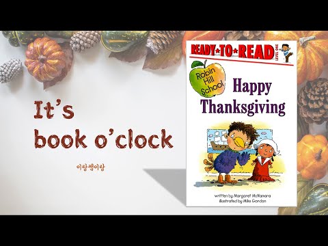 [It&amp;rsquo;s book o&amp;rsquo;clock] Robin Hill School - Happy Thanksgiving